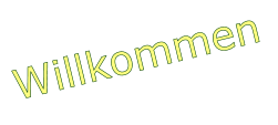 Willkommen